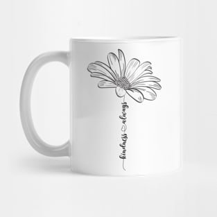 Kindness Always Daisy Flower - GraphicLoveShop Mug